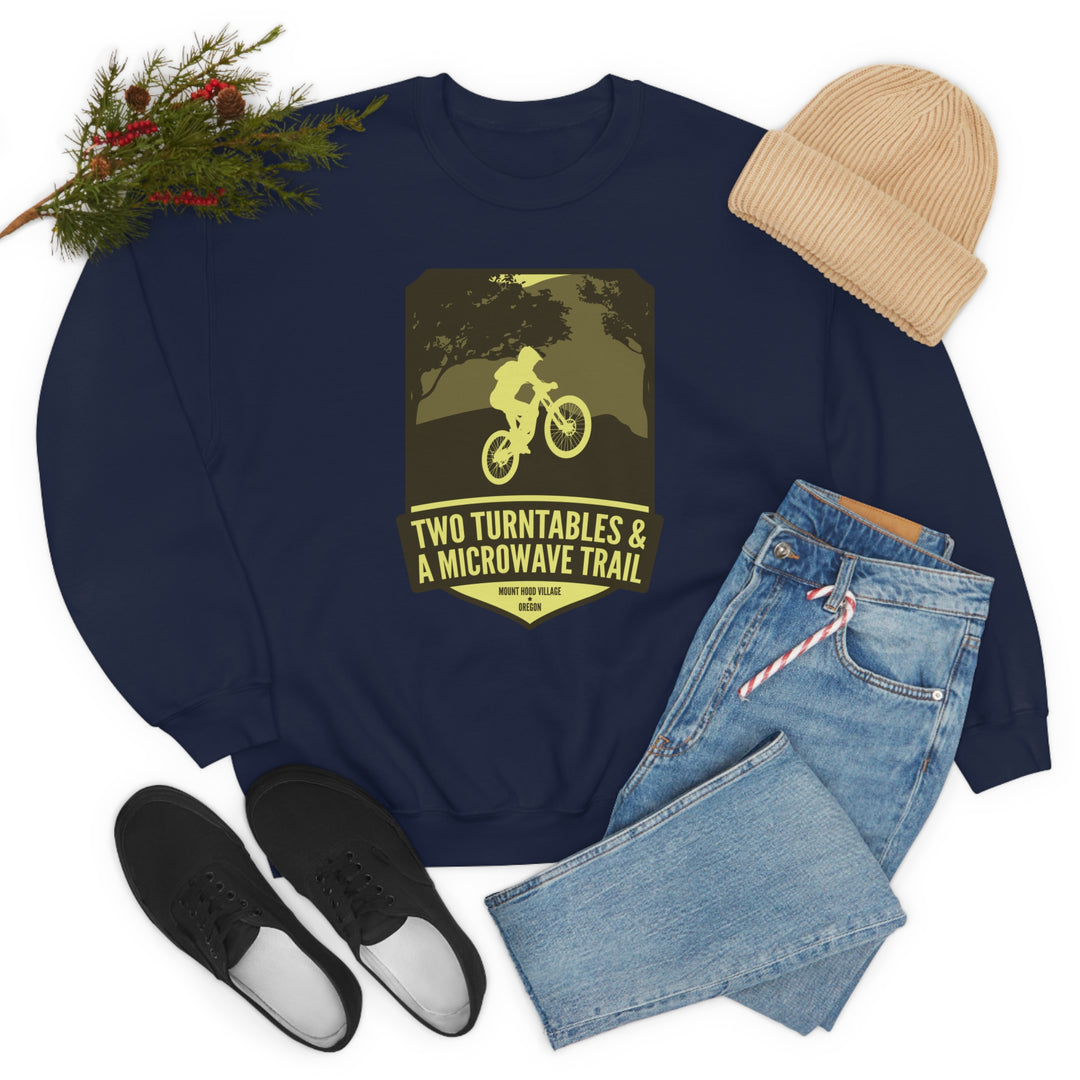 Two Turntables and a Microwave Trail - Mount Hood Village, OR Unisex Heavy Blend Crewneck Sweatshirt