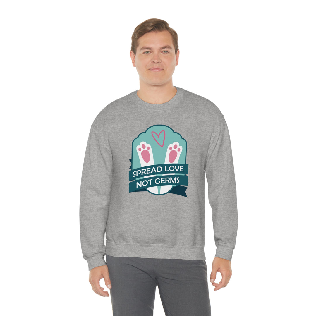 Spread love not Germs - Funny easter nurse Unisex Heavy Blend Crewneck Sweatshirt