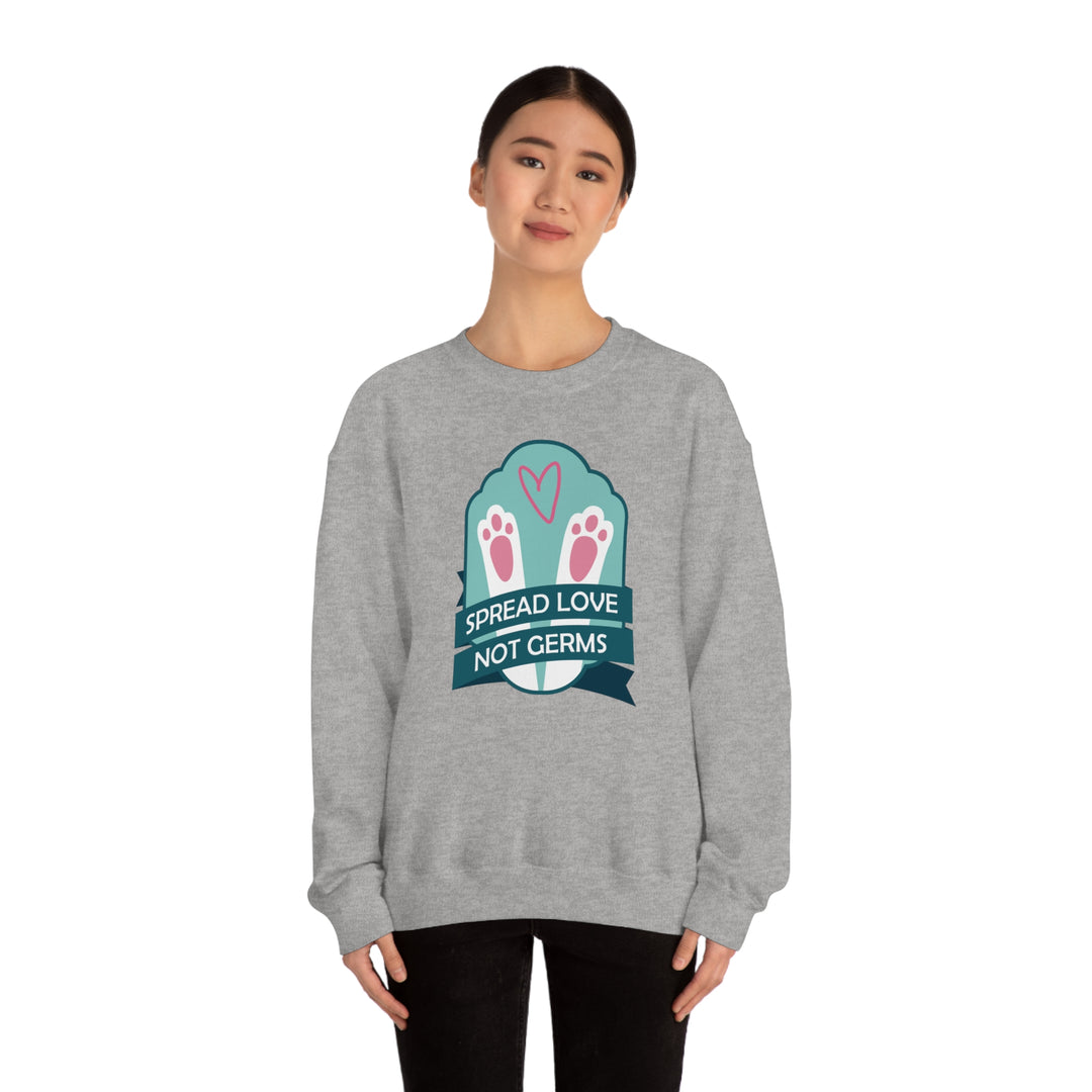 Spread love not Germs - Funny easter nurse Unisex Heavy Blend Crewneck Sweatshirt