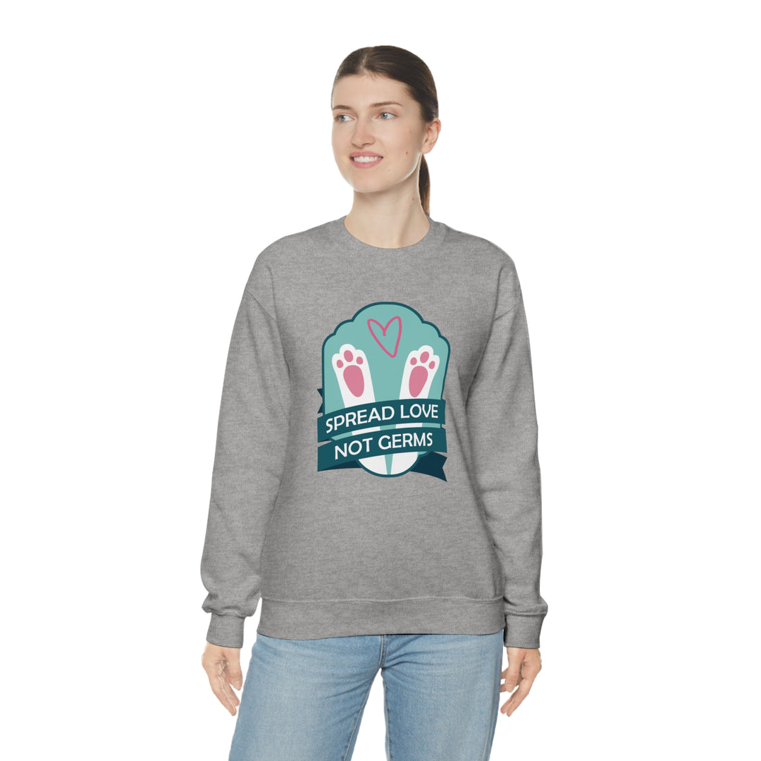 Spread love not Germs - Funny easter nurse Unisex Heavy Blend Crewneck Sweatshirt