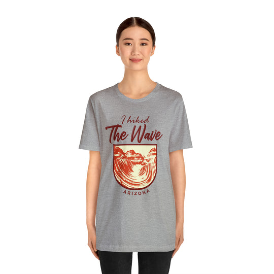 I hiked the Wave - Arizona Unisex T-Shirt