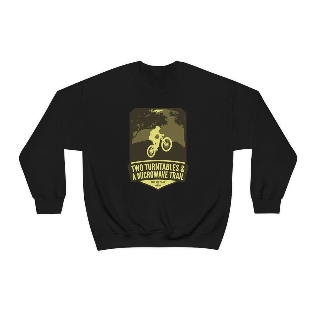 Two Turntables and a Microwave Trail - Mount Hood Village, OR Unisex Heavy Blend Crewneck Sweatshirt