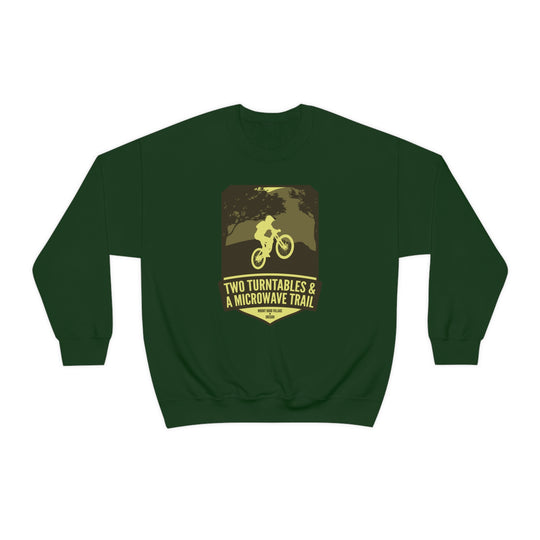 Two Turntables and a Microwave Trail - Mount Hood Village, OR Unisex Heavy Blend Crewneck Sweatshirt