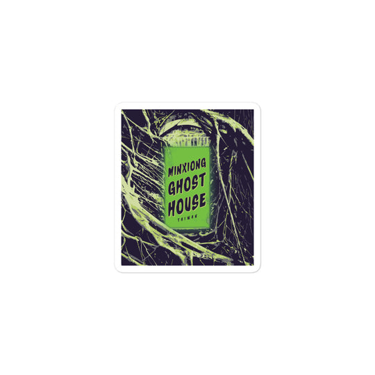 Minxiong Ghost House - Taiwan Bubble-free stickers