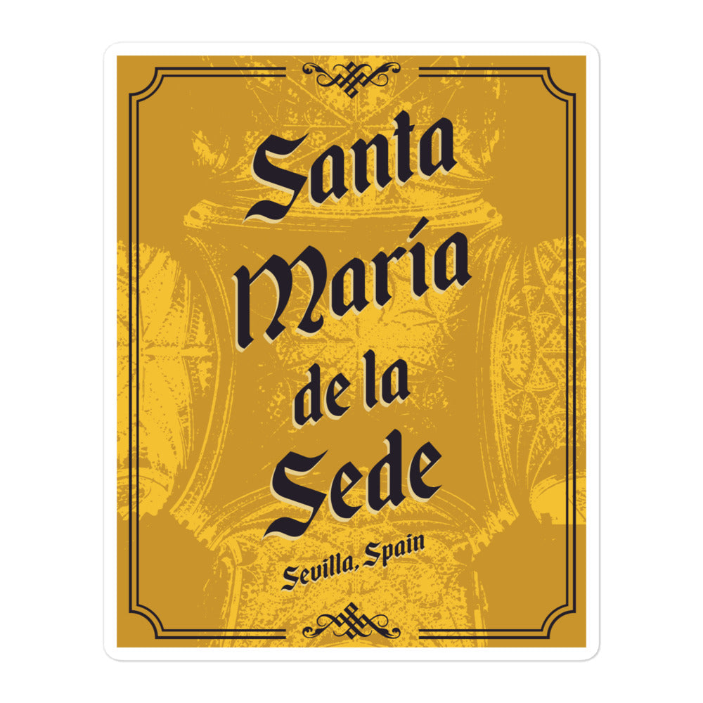 Santa Maria de la Sede - Sevilla, Spain Bubble-free stickers