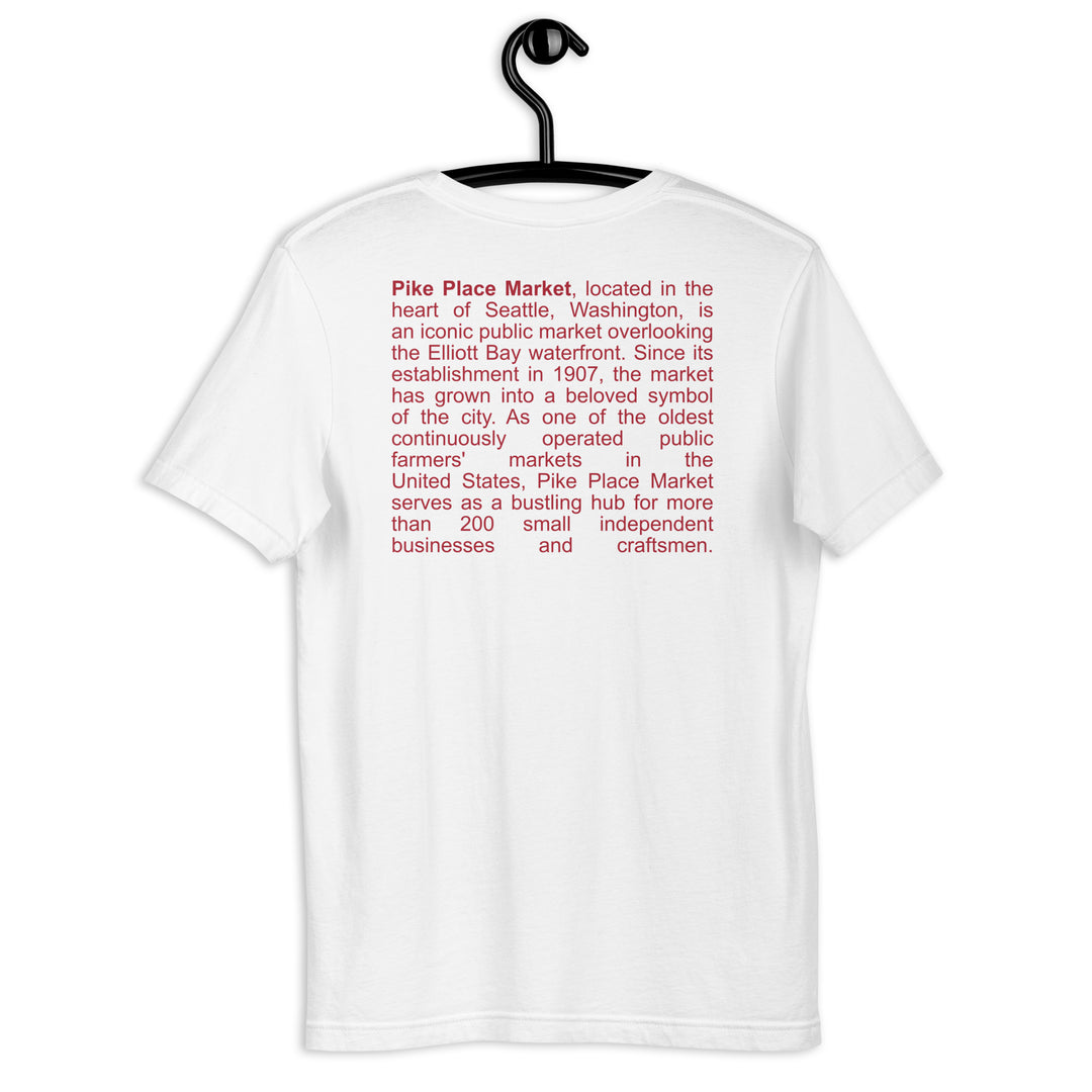 Pike Place Market - Seattle Unisex t-shirt - Backside Text