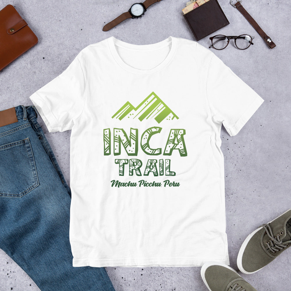 Inca Trail - Machu Picchu, Peru Unisex t-shirt