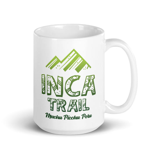 Inca Trail - Machu Picchu, Peru White glossy mug