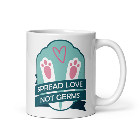 Spread love not Germs - Funny easter nurse White glossy mug